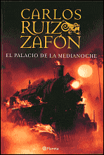 Carlos Ruiz Zafon: EL palacio de la media noche